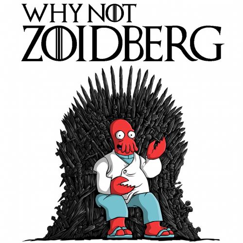Why not Zoidberg