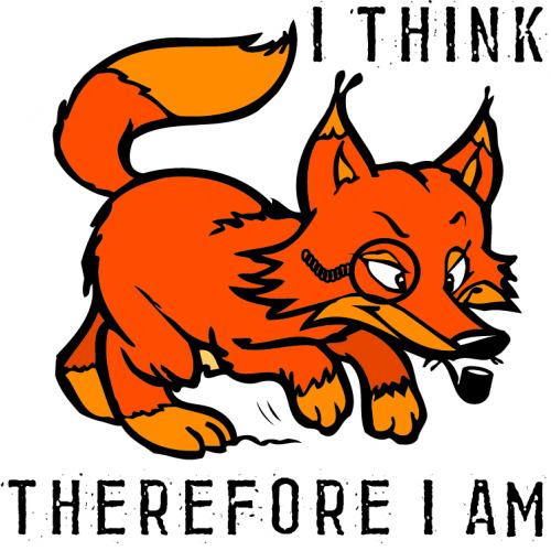 I think therefore I am