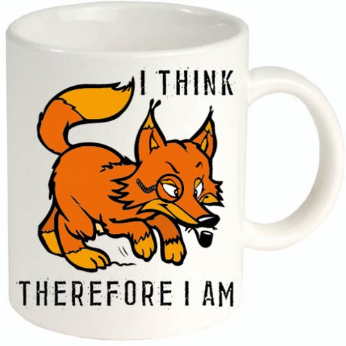 I think therefore I am tazza